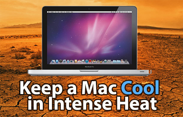 способы держать Mac прохладно в сильном жаре