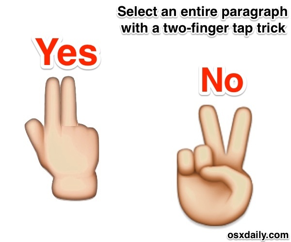Мгновенный выбор абзаца на iPhone с помощью трюка с двумя пальцами, держите пальцы близко друг к другу